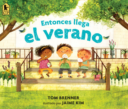 Entonces llega el verano Paperback by Tom Brenner; Illustrated by Jaime Kim