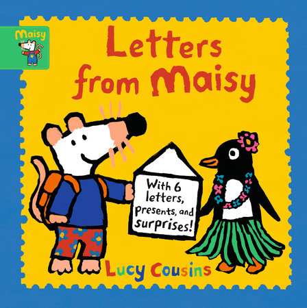 Letters from Maisy Hardcover by Lucy Cousins; Illustrated by Lucy Cousins