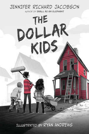 The Dollar Kids Paperback by Jennifer Richard Jacobson; Illustrated by Ryan Andrews
