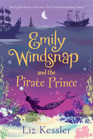 Emily Windsnap and the Pirate Prince Paperback by Liz Kessler; Illustrated by Erin Farley