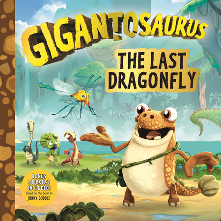 Gigantosaurus: The Last Dragonfly Paperback by Cyber Group Studios; Illustrated by Cyber Group Studios