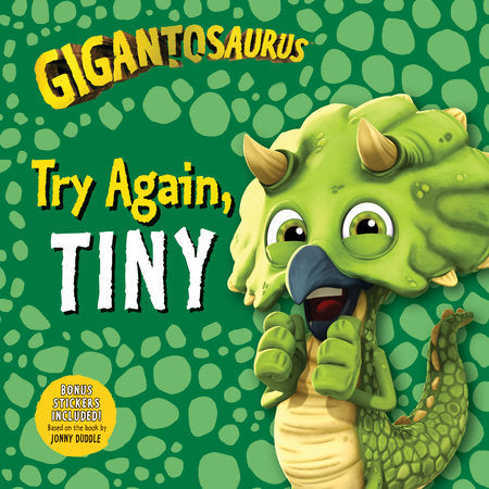 Gigantosaurus: Try Again, Tiny Paperback by Cyber Group Studios; Illustrated by Cyber Group Studios