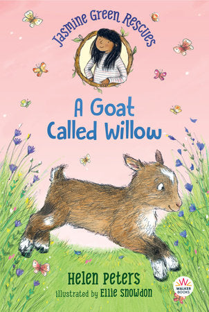 Jasmine Green Rescues: A Goat Called Willow Paperback by Helen Peters; Illustrated by Ellie Snowdon