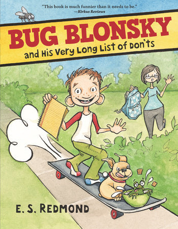 Bug Blonsky and His Very Long List of Don'ts Paperback by E.S. Redmond