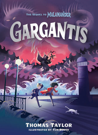 Gargantis Paperback by Thomas Taylor; Illustrated by Tom Booth