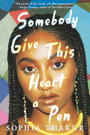 Somebody Give This Heart a Pen Paperback by Sophia Thakur