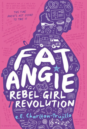 Fat Angie: Rebel Girl Revolution Paperback by e.E. Charlton-Trujillo