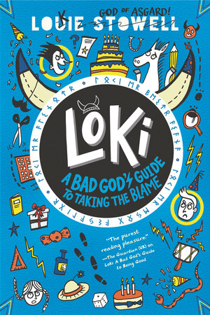 Loki: A Bad God's Guide to Taking the Blame Hardcover by Louie Stowell (Author, Illustrator
