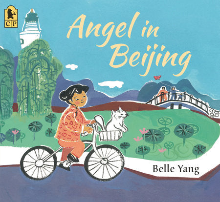 Angel in Beijing Paperback by Belle Yang; Illustrated by Belle Yang