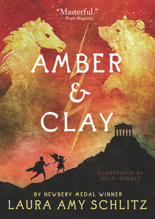 Amber and Clay Paperback by Laura Amy Schlitz; Illustrated by Julia Iredale