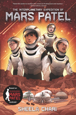 The Interplanetary Expedition of Mars Patel Paperback by Sheela Chari
