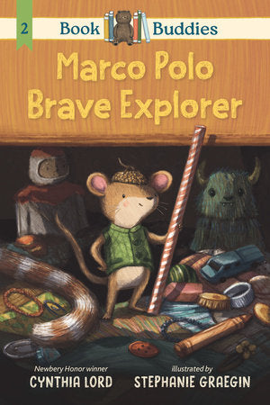 Book Buddies: Marco Polo, Brave Explorer Paperback by Cynthia Lord; Illustrated by Stephanie Graegin