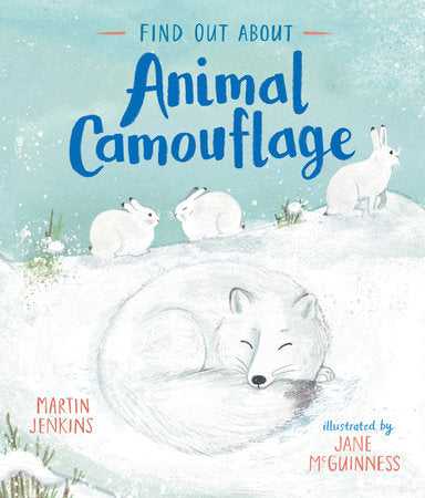 Find Out About Animal Camouflage Hardcover by Martin Jenkins; Illustrated by Jane McGuinness