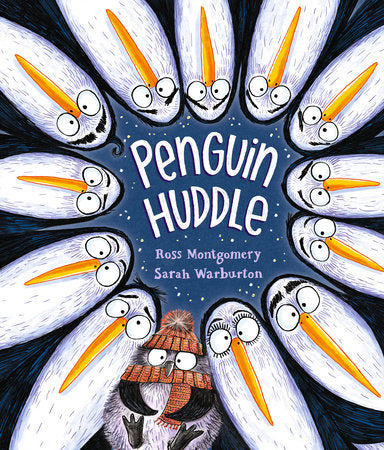 Penguin Huddle Hardcover by Ross Montgomery; Illustrated by Sarah Warburton