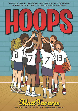 Hoops: A Graphic Novel Paperback by Matt Tavares (Author, Illustrator