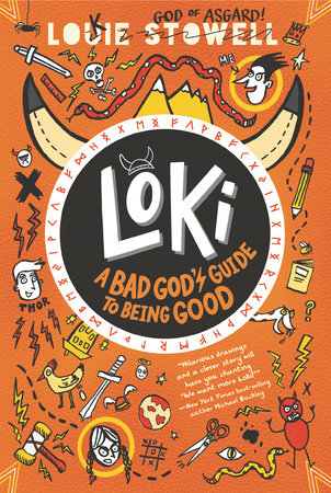 Loki: A Bad God's Guide to Being Good Paperback by Louie Stowell; Illustrated by Louie Stowell