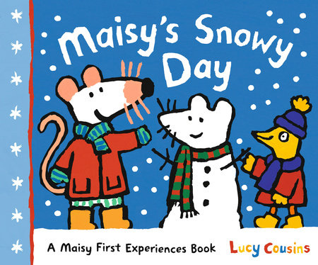 Maisy's Snowy Day Paperback by Lucy Cousins; Illustrated by Lucy Cousins