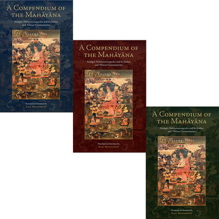 A Compendium of the Mahayana Hardcover by Asanga, translated and introduced by Karl Brunnholzl