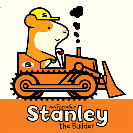 Stanley the Builder Paperback by William Bee