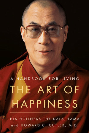 The Art of Happiness Paperback by Dalai Lama