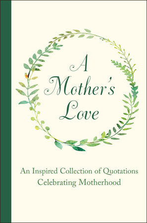 A Mother's Love Hardcover by Jackie Corley