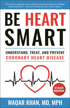 Be Heart Smart Paperback by Waqar Khan, MD