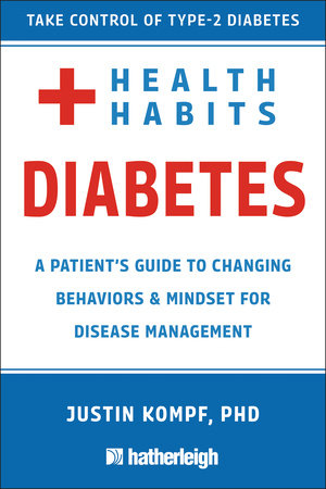 Health Habits for Diabetes Paperback by Justin Kompf