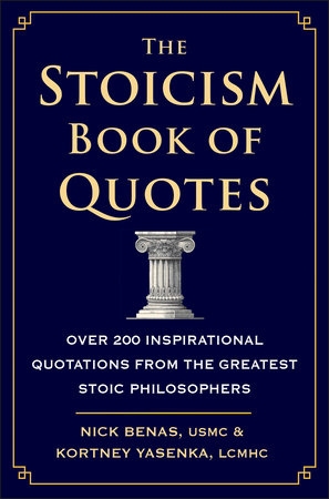 The Stoicism Book of Quotes Hardcover by Nick Benas and Kortney Yasenka