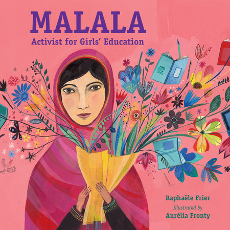 Malala: Activist for Girls' Education Paperback by Raphaële Frier