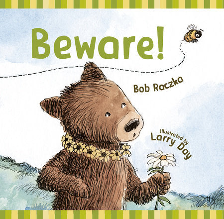 Beware! Hardcover by Bob Raczka (Author); Larry Day (Illustrator)