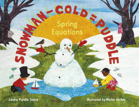 Snowman - Cold = Puddle Hardcover by Laura Purdie Salas (Author); Micha Archer (Illustrator)