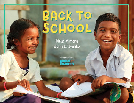 Back to School Paperback by Maya Ajmera (Author); John D. Ivanko (Author)