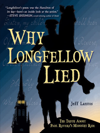 Why Longfellow Lied Hardcover by Jeff Lantos (Author)