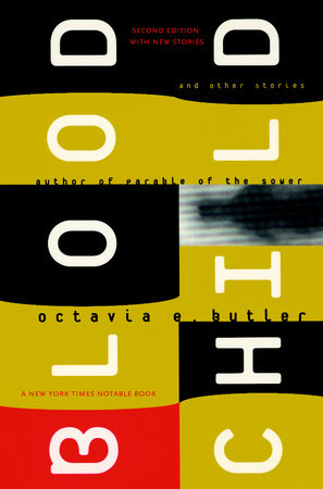 Bloodchild and Other Stories Paperback by Octavia E. Butler