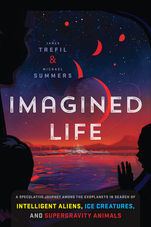 Imagined Life Hardcover by James Trefil and Michael Summers
