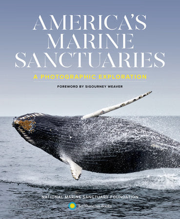 America's Marine Sanctuaries Hardcover by National Marine Sanctuary Foundation