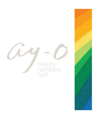 Ay-O Happy Rainbow Hell Hardcover by Kit Brooks