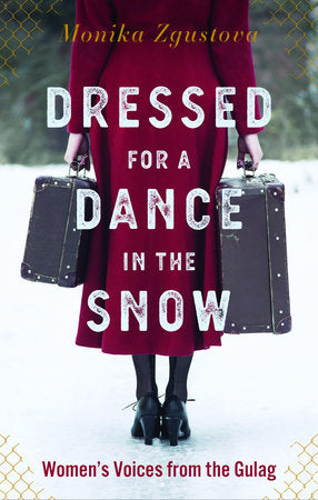 Dressed for a Dance in the Snow Hardcover by Monika Zgustova