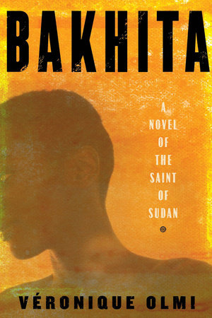 Bakhita Hardcover by Véronique Olmi