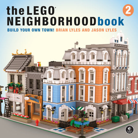 The LEGO Neighborhood Book 2 Paperback by Brian Lyles and Jason Lyles