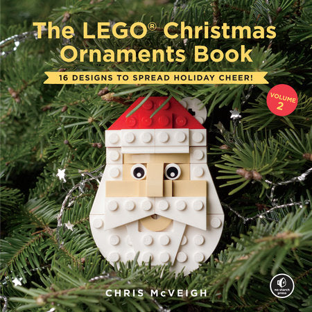 The LEGO Christmas Ornaments Book, Volume 2 Hardcover by Chris McVeigh