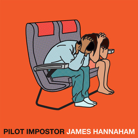 Pilot Impostor Hardcover by James Hannaham