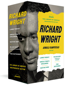 Richard Wright: The Library of America Unexpurgated Edition Boxed Set by Richard Wright; Edited by Arnold Rampersad