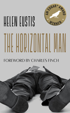 The Horizontal Man Paperback by By Helen Eustis / Foreword by Charles Finch
