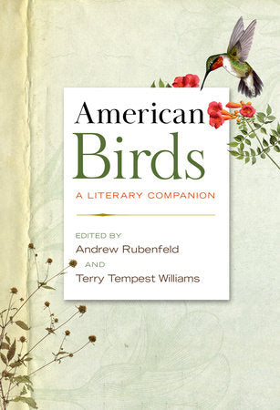 American Birds Hardcover by Edited by Andrew Rubenfeld and Terry Tempest Williams