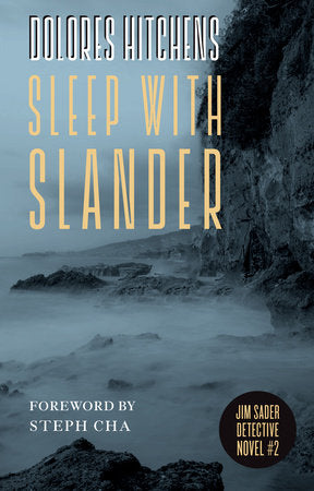 Sleep with Slander Paperback by Dolores Hitchens / Introduction by Steph Cha