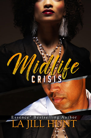 Midlife Crisis Paperback by La Jill Hunt