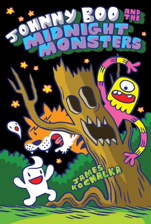 Johnny Boo and the Midnight Monsters (Johnny Boo Book 10) Hardcover by James Kochalka