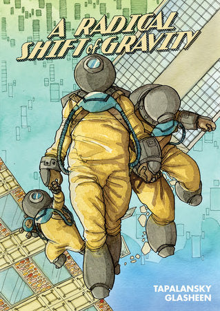 A Radical Shift of Gravity Paperback by Nick Tapalansky; Kate Glasheen