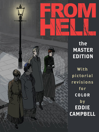 From Hell: Master Edition Hardcover by Alan Moore; Eddie Campbell